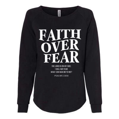 Faith Over Fear Christian Jesus Womens California Wash Sweatshirt