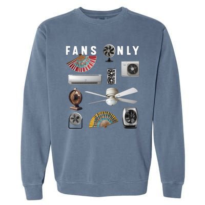 Fans Only Garment-Dyed Sweatshirt