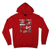 Fans Only Hoodie