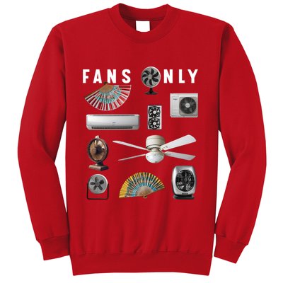 Fans Only Sweatshirt