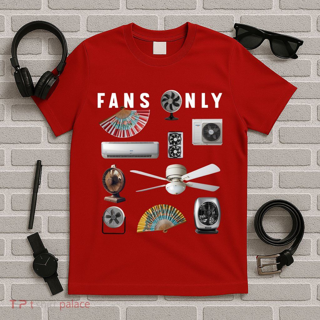 Fans Only T-Shirt