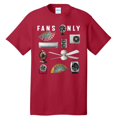 Fans Only Tall T-Shirt