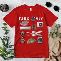 Fans Only Premium T-Shirt