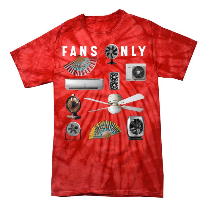 Fans Only Tie-Dye T-Shirt