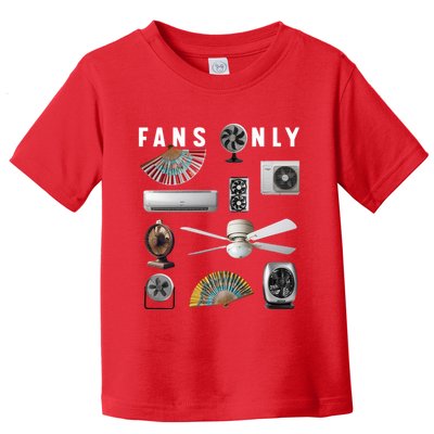 Fans Only Toddler T-Shirt