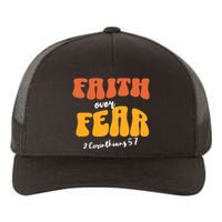 Faith Over Fear Christian Motivational Yupoong Adult 5-Panel Trucker Hat