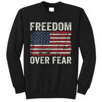 Freedom Over Fear Patriotic USA Flag Open America (BACK) Sweatshirt