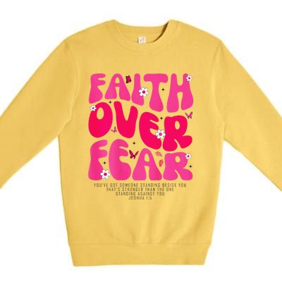 Faith Over Fear Christian Jesus Religious Floral Premium Crewneck Sweatshirt