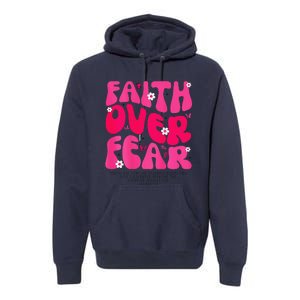 Faith Over Fear Christian Jesus Religious Floral Premium Hoodie