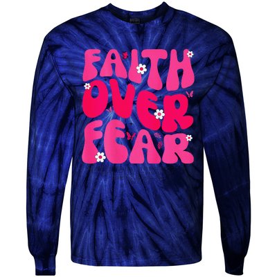 Faith Over Fear Christian Jesus Religious Floral Tie-Dye Long Sleeve Shirt