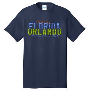 Fabulous Orlando Florida The Sunshine State Tall T-Shirt