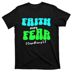 Faith Over Fear Christian Motivational T-Shirt