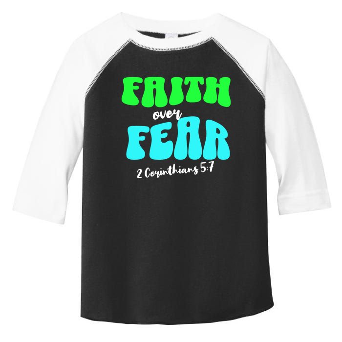 Faith Over Fear Christian Motivational Toddler Fine Jersey T-Shirt