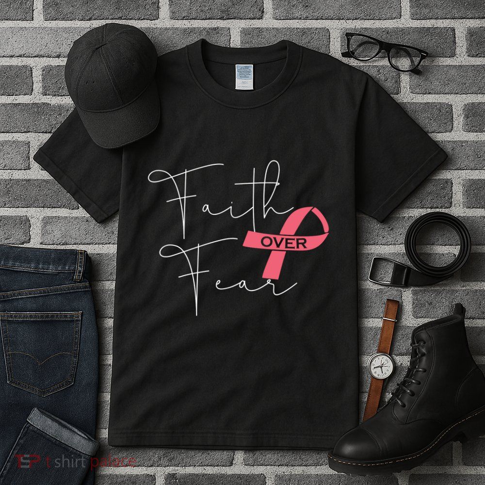Faith Over Fear Fight Breast Cancer Awareness Tall T-Shirt