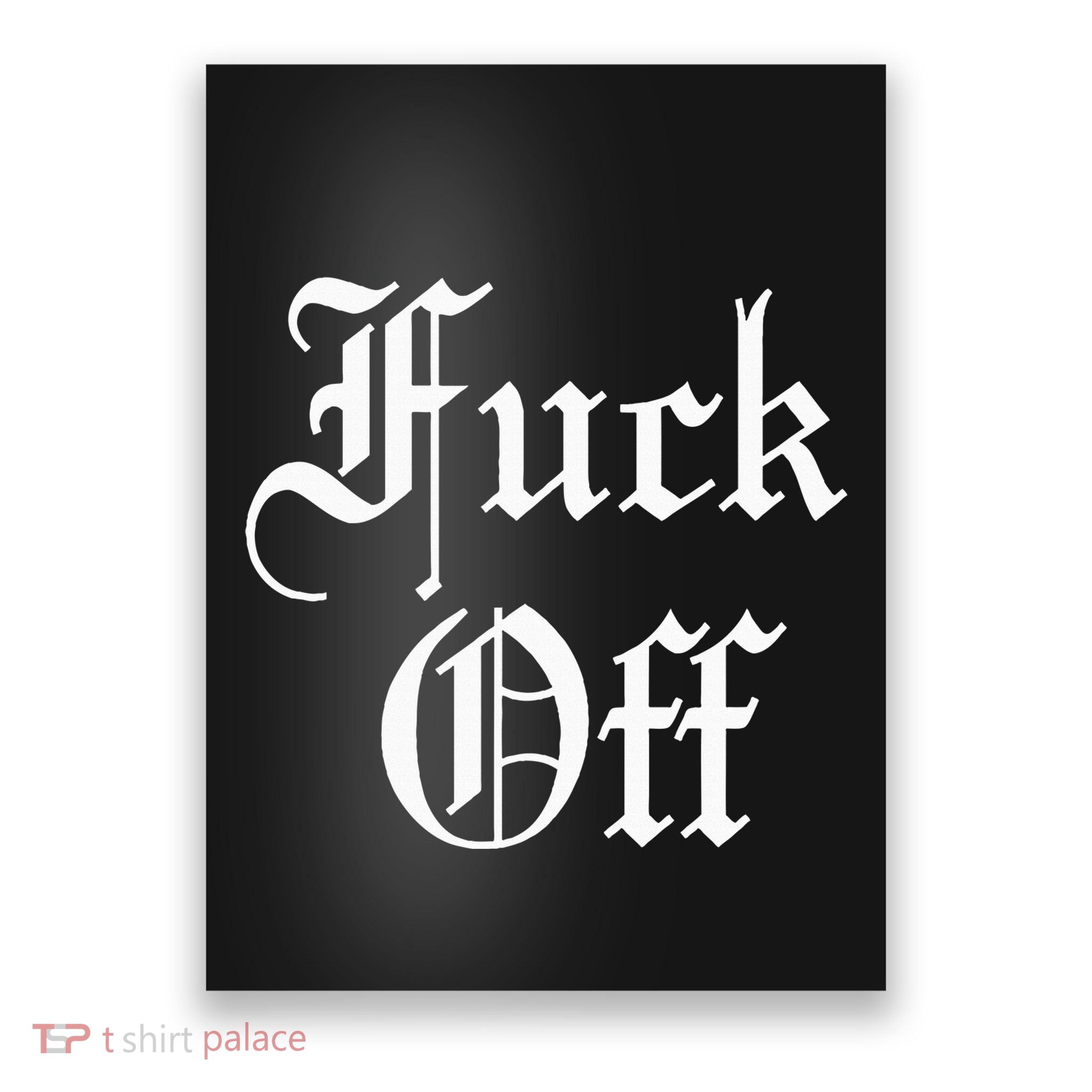 F Off Fuck Off Poster