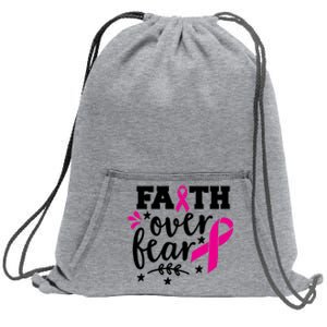 Faith Over Fear Pink Ribbon Breast Cancer Sweatshirt Cinch Pack Bag