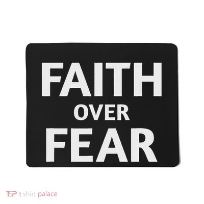 Faith Over Fear Motivational Quote Mousepad