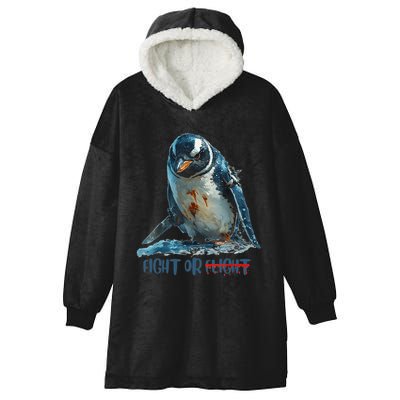 Fight Or Flight Funny Penguin Quote Hooded Wearable Blanket