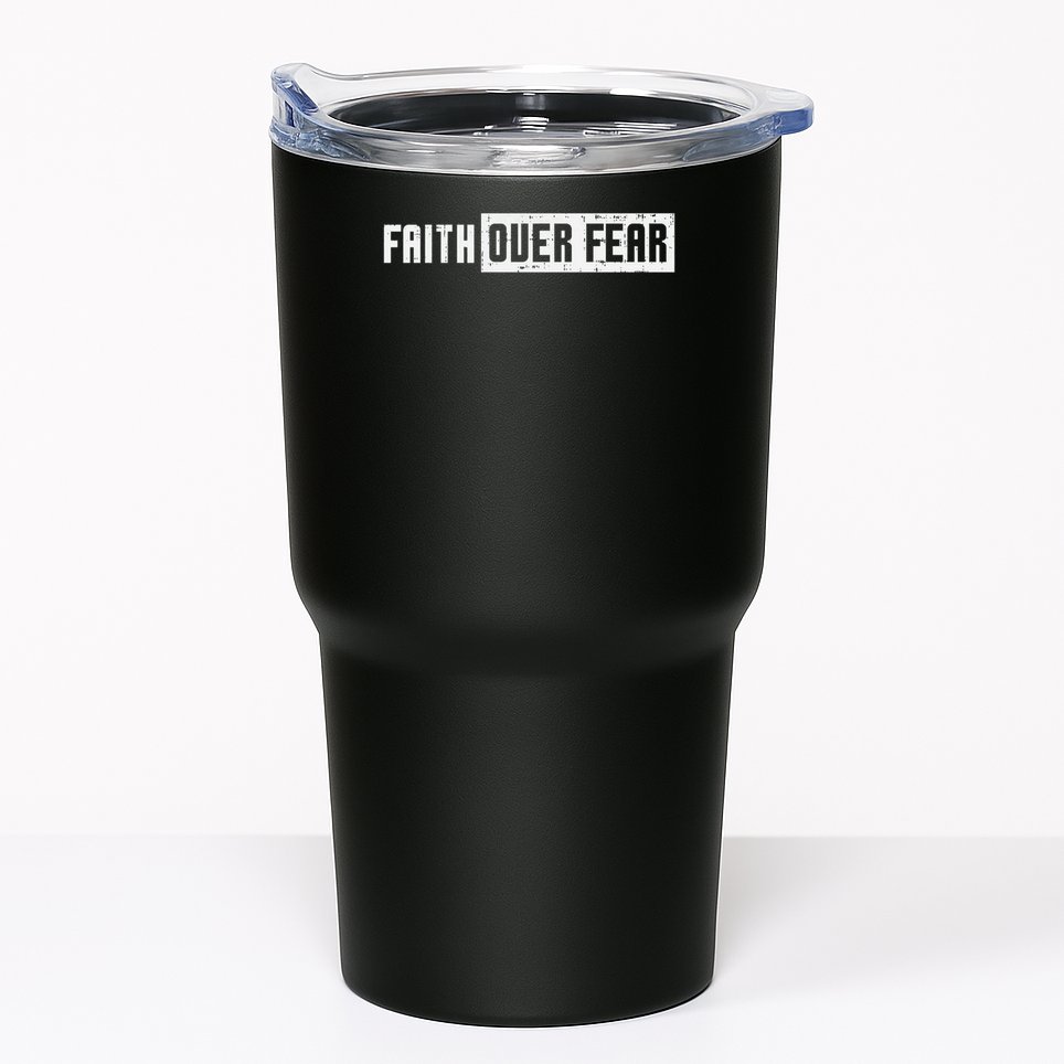 Faith Over Fear Jesus Christian Catholic Religion God Gift Tumbler