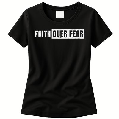Faith Over Fear Jesus Christian Catholic Religion God Gift Womens T-Shirt