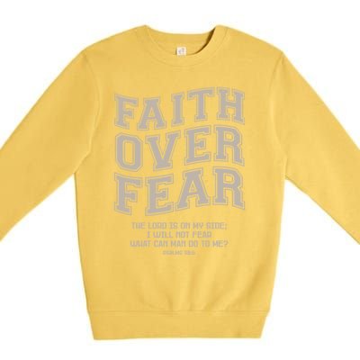 Faith Over Fear Bible Verse Motivational Christian Print Premium Crewneck Sweatshirt