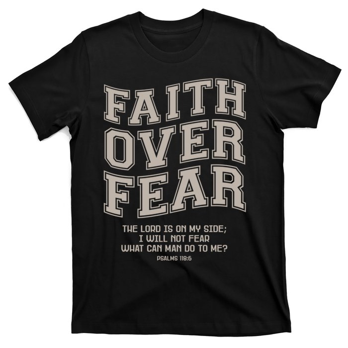 Faith Over Fear Bible Verse Motivational Christian Print T-Shirt