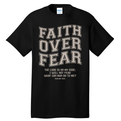 Faith Over Fear Bible Verse Motivational Christian Print Tall T-Shirt