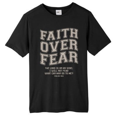 Faith Over Fear Bible Verse Motivational Christian Print Tall Fusion ChromaSoft Performance T-Shirt