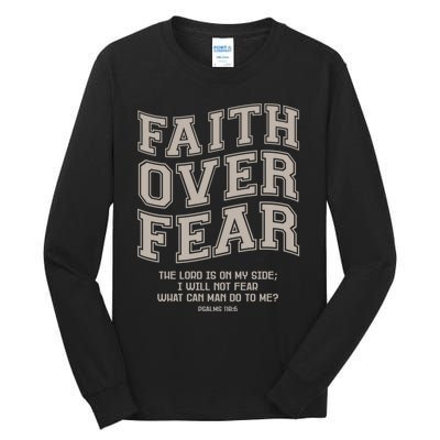 Faith Over Fear Bible Verse Motivational Christian Print Tall Long Sleeve T-Shirt