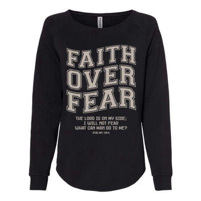 Faith Over Fear Bible Verse Motivational Christian Print Womens California Wash Sweatshirt