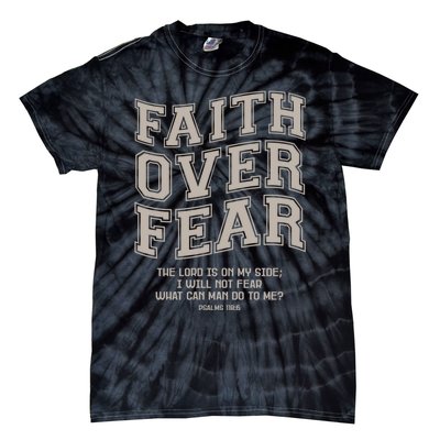 Faith Over Fear Bible Verse Motivational Christian Print Tie-Dye T-Shirt