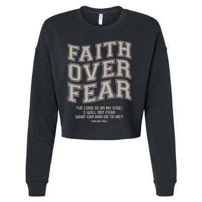 Faith Over Fear Bible Verse Motivational Christian Print Cropped Pullover Crew