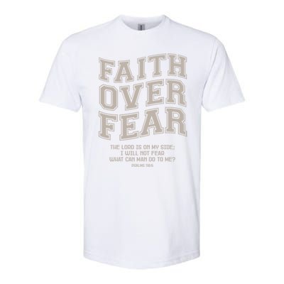 Faith Over Fear Bible Verse Motivational Christian Print Softstyle CVC T-Shirt