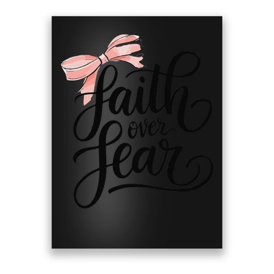 Faith Over Fear Bow Christian Teen Girl God Good Sister Poster