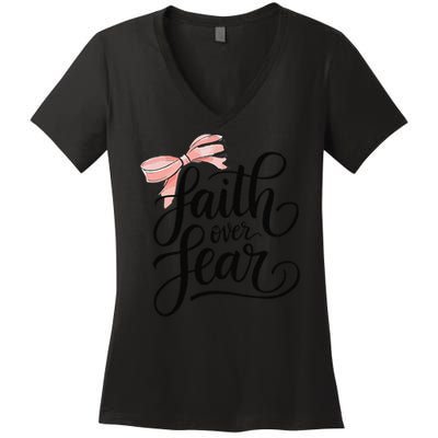 Faith Over Fear Bow Christian Teen Girl God Good Sister Women's V-Neck T-Shirt