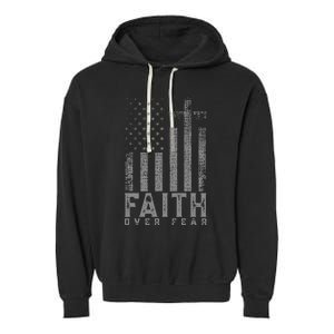 Faith Over Fear Cool Christian Cross American Usa Flag Garment-Dyed Fleece Hoodie