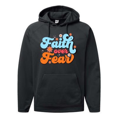 Faith Over Fear Floral Vintage Retro Performance Fleece Hoodie