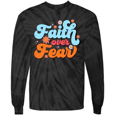 Faith Over Fear Floral Vintage Retro Tie-Dye Long Sleeve Shirt