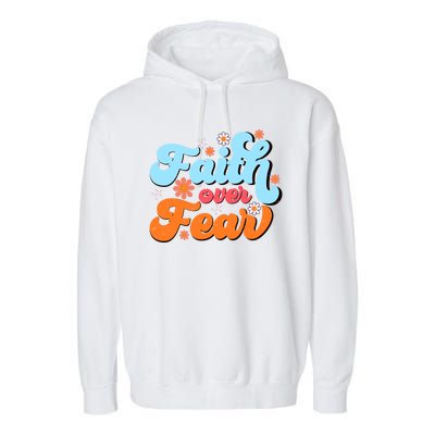 Faith Over Fear Floral Vintage Retro Garment-Dyed Fleece Hoodie