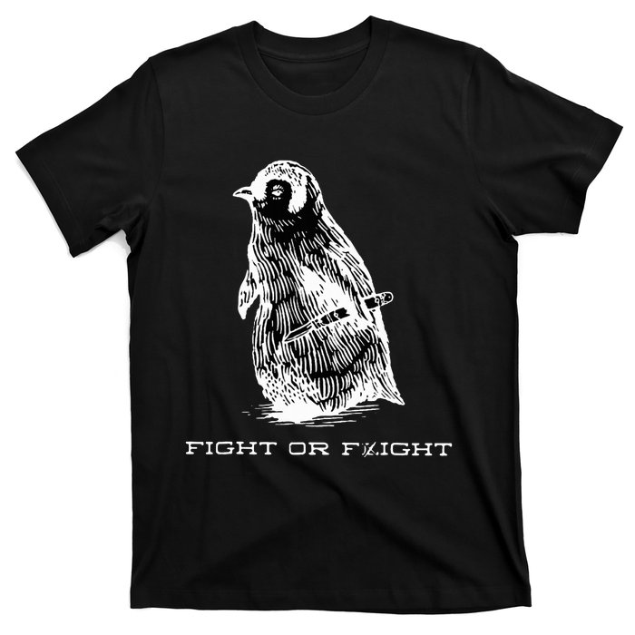 Fight or Flight Funny Penguin Pun Fight Or Flight Meme  T-Shirt