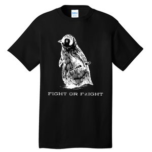 Fight or Flight Funny Penguin Pun Fight Or Flight Meme  Tall T-Shirt