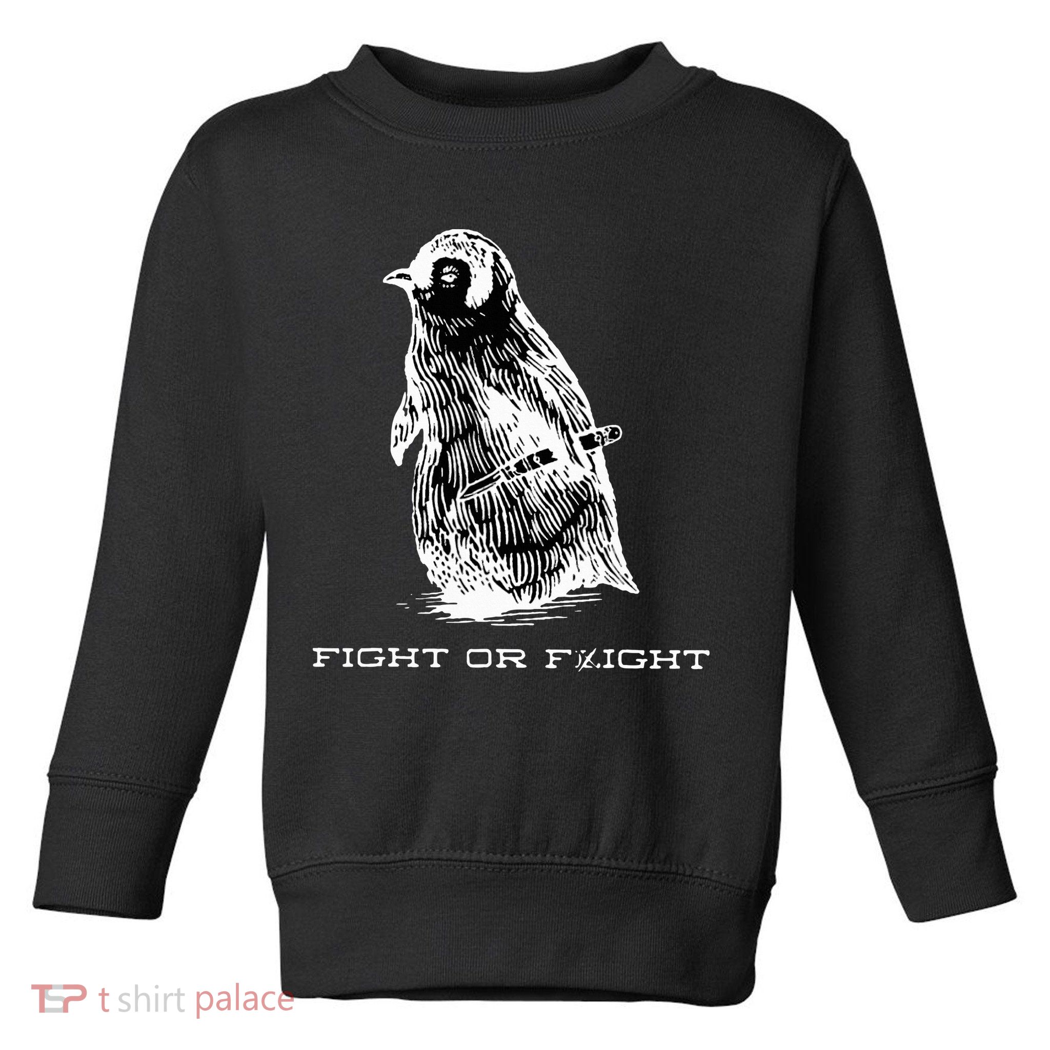 Fight or Flight Funny Penguin Pun Fight Or Flight Meme  Toddler Sweatshirt
