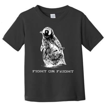 Fight or Flight Funny Penguin Pun Fight Or Flight Meme  Toddler T-Shirt