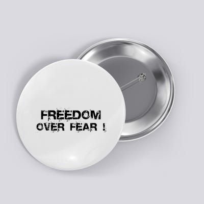 Freedom Over Fear Button