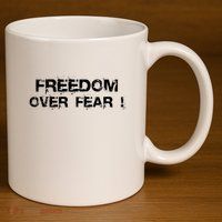 Freedom Over Fear 11oz C Handle Ceramic Mug