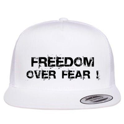 Freedom Over Fear Flatbill Hat