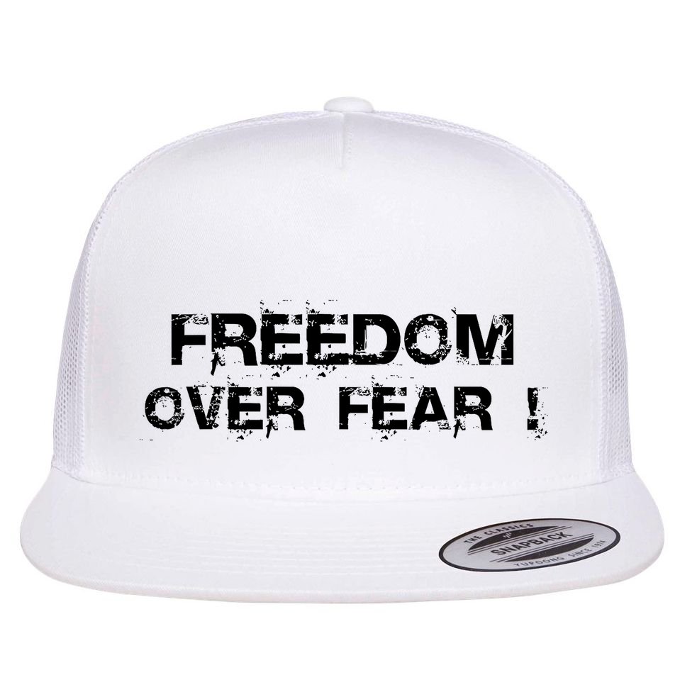 Freedom Over Fear Flat Bill Trucker Hat