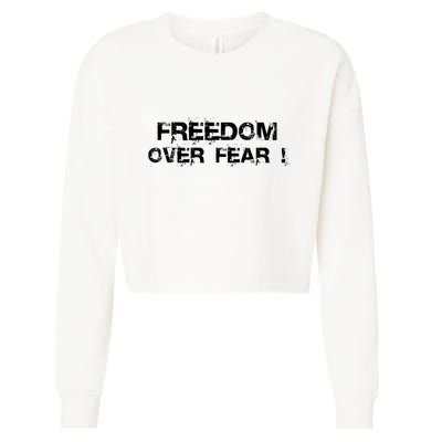Freedom Over Fear Cropped Pullover Crew