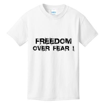 Freedom Over Fear Kids T-Shirt