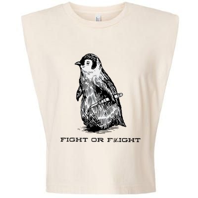 Fight Or Flight Funny Penguin Pun Fight Or Flight Meme Garment-Dyed Women's Muscle Tee